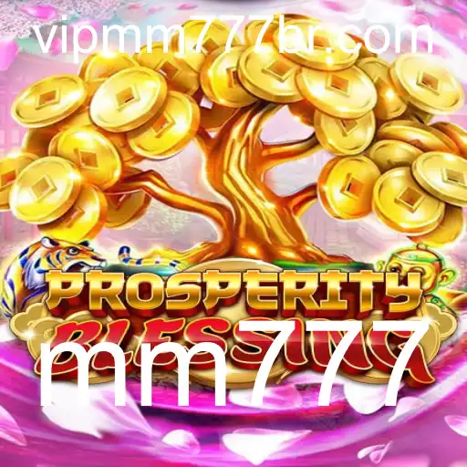 Descubra ProsperityBlessing: O Novo Fenômeno dos Jogos de Estratégia com mm777